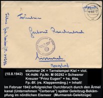 Kiel 1942 (10.8.) Stummer 2K = Tarnstempel Kiel + Viol. 1K-HdN: Fp. Nr. M 00292 = Schw. Kreuzer "Prinz Eugen", Im... - Other & Unclassified