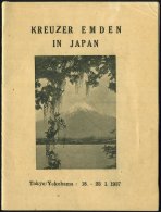 DEUTSCHES REICH 1937 (Jan.) Broschüre "KREUZER EMDEN IN JAPAN" Mit Titelbild Fujiama, 20 Seiten + Stadtplan... - Other & Unclassified