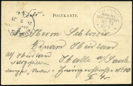 DEUTSCHES REICH 1901 (22.9.) 1K-BPA: KAIS. DEUTSCHE/MARINE-/SCHIFFSPOST/No.71/** = Dampfer "Neckar"  = Gecharterter... - Other & Unclassified