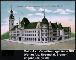 Bremen 1910 (ca.) Color-Ak.: Verwaltungsgebäude Des "Norddeutschen Lloyd" , Ungebr. (Verlag A.Rosenthal,... - Other & Unclassified