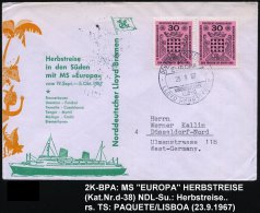 DEUTSCHE SCHIFFSPOST/ MS/ EUROPA/ ND/ L/ LLOYD HERBSTREISE 1967 (23.9.) 2K-BPA + Rs. 1K: PAQUETE/ LISBOA (Nr.d-38,... - Other & Unclassified