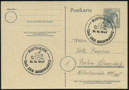 BUXTEHUDE/ TAG DER BRIEFMARKE 1947 (26.10.) SSt = Brieftaube , Klar Gest. Inl.-Karte (Bo.1) - Other & Unclassified