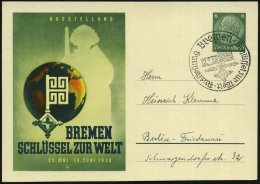 Bremen/ B/ Ausstellung Schlüssel Zur Welt 1938 (12.6.) SSt (Schlüssel) Auf PP 6 Pf. Hindenbg. Grün:... - Other & Unclassified