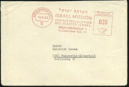 5 KÖLN-EHRENFELD 1/ ISRAEL MISSION/ EINKAUFSDELEGATION/ DES STAATES ISRAEL 1963 (19.11.)... - Other & Unclassified