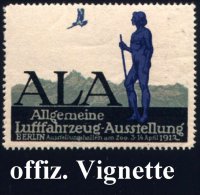 Berlin 1912 A L A / Allgemeine Luftfahrzeug-Ausstellung . Amtl., Gez. Ausstellungs-Vignette (blau/grün/schw.)... - Other & Unclassified