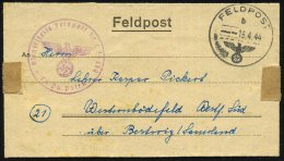 DEUTSCHES REICH 1944 (Apr./Mai) 1K: FELDPOST/b/--- Bzw. Stummer 2K = Tarnstempel + Viol. Bzw. Rotlila 1K-HdN:... - Other & Unclassified