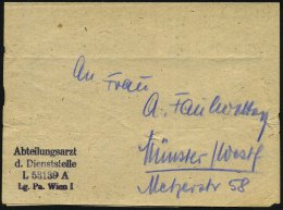 DEUTSCHES REICH 1943 (30.5.) 1K: FELDPOST/b/--- + 2 Verschiedene HdN: Abteilungsarzt.. L 53139 A, Lg. Pa. Wien I =... - Other & Unclassified