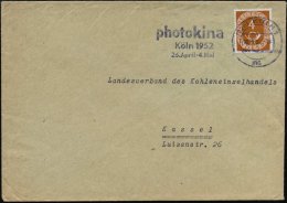 (22c) KÖLN 1/ Mc/ Photokina/ Köln 1952/ 26.April - 4.Mai 1952 (10.4.) MWSt Klar Auf Firmen-Bf. (Bo.90 A... - Other & Unclassified