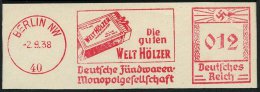 BERLIN NW/ 40/ Die/ Guten/ WELT HÖLZER/ Deutsche Zündwaren/ Monopolgesellschaft 1938 (2.9.) Dekorat. AFS... - Other & Unclassified