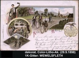 WEWELSFLETH/ *** 1898 (29.9.) 1K-Gitter Auf Color-Litho-Ak.: "ALL HEIL!" Mit Meteorolog. Sinnspruch U. Radfahrern... - Other & Unclassified