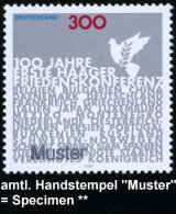 B.R.D. 1999 (Juli) 300 Pf. "100 Jahre 1. Haager Friedenskonferenz" Mit Amtl. Handstempel  "M U S T E R" (Haager... - Other & Unclassified