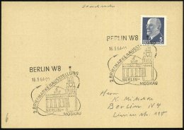 BERLIN W8/ 2.BRIEFM.AUSSTELLUNG/ BERLIN-/ MOSKAU 1964 (16.5.) SSt = Brandenbg. Tor (+ Spasski-Turm) Inl.-Kt.... - Other & Unclassified