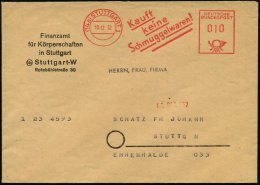 (14a) STUTTGART 1/ Kauft/ Keine/ Schmuggelwaren! 1952 (10.12.) Seltener AFS Klar Auf Dienst-Bf.: Finanzamt... - Other & Unclassified