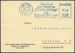 LEIPZIG/ C1/ Das Buch-/ Eine Waffe Im/ Friedenskampf/ VEB/ Verlag..Buch-u./ Bibliothekswesen 1955 (13.1.) Blauer... - Other & Unclassified