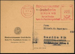 BERLIN W 8/ Handwerkskammer/ Groß-Berlin/ ..Nur Im Frieden/ Kann Das Handwerk Gedeihen 1964 (17.7.) AFS Auf... - Other & Unclassified