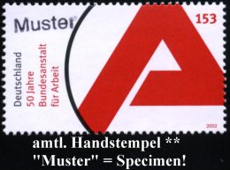 Nürnberg 2002 (Apr.) 153 C. "50 Jahre Bundesanstalt Für Arbeit" Mit Amtl. Handstempel  "M U S T E R" ,... - Other & Unclassified