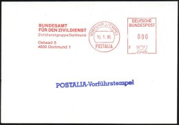4600 Dortmund 1 1985 (15.1.) AFS: VORFÜHRSTEMPEL/POSTALIA/ BUNDESAMT/ FÜR DEN ZIVILDIENST.. + 1L:... - Other & Unclassified