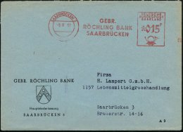 SAARBRÜCKEN 2/ GEBR./ RÖCHLING BANK 1957 (Aug.) AFS Francotyp "DT.BUNDESPOST SAAR" *015 F. Klar A.... - Other & Unclassified