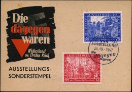 STUTTGART/ VVN/ AUSSTELLUNG/ Die/ Dagegen/ Waren 1947 (15.9.) Schw.-viol. SSt Klar Auf Ausst.-Sonder-Kt. =... - Other & Unclassified