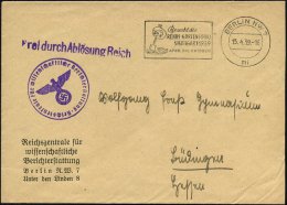 Berlin NW 7 1939 (15.4.) Viol.1K-HdN: Reichszentrale Für Wissenschaftliche Berichterstattung Auf... - Sonstige & Ohne Zuordnung