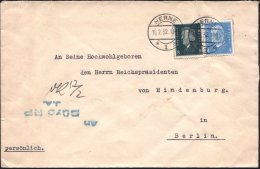 HERNE/ *1a 1932 (16.2.) 1K Auf MiF 4 Pf. Hindenbg. U. 8 Pf. Ebert A. Fern-Bf. An: "Herrn Reichspräsidenten Von... - Other & Unclassified