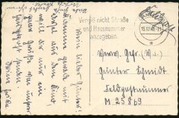 DENZIG 5/ */ Vergiß Nicht Straße/ U.Hausnummer/ Anzugeben. 1940 (15.12.) MWSt Auf S/w.-Feldpost-Ak.... - Other & Unclassified