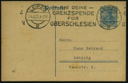 LEIPZIG/ 2/ GIB DEINE/ GRENZSPENDE/ FÜR/ OBERSCHLESIEN 1920 (26.12.) Seltener Bd.MWSt Klar Auf Orts-Kt. (Bo.41... - Other & Unclassified