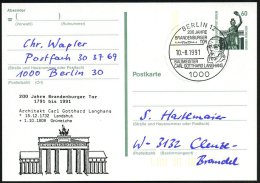 1000 BERLIN 12/ 200 JAHRE/ BRANDENBG./ TOR/ ..CARL GOTTHARD LANGHANS 1991 (10.8.) SSt = Kopfbild Langhans Auf Amtl.... - Other & Unclassified