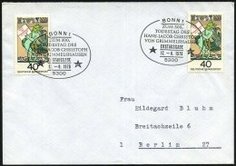 B.R.D. 1976 (17.8.) 40 Pf. "300. Todestag Grimmelhausen", Reine MeF: 2 Stück + 2x ET-SSt (BONN 1) Bedarfs-FDC... - Other & Unclassified