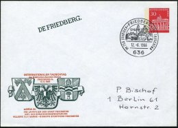 636 FRIEDBERG/ IM 750 JÄHRIGEN../ 1216 1966 (12.6.) SSt = Histor. Stadtbild Mit Festungsmauern Auf Passender... - Autres & Non Classés