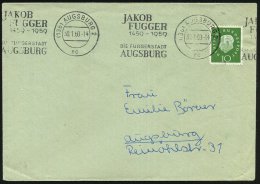 (13b) AUGSBURG/ Ec/ JAKOB/ FUGGER/ 1459../ DIE FUGGERSTADT 1959 (20.3.) BdMWSt Klar Auf Bedarfs-Bf. (Bo.42 Bd. II) - Autres & Non Classés