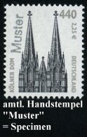 Köln 2001 (Juli) 440 Pf. Dauerserie Kölner Dom + Amtl. Handstempel  "M U S T E R" , Postfr. + Amtl.... - Sonstige & Ohne Zuordnung