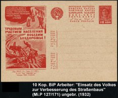 UdSSR 1932 10 Kop BiP Arbeiter, Rot: "Einsatz Des Volkes Beim Straßenbau.." (Straßenbau, Männer... - Other & Unclassified