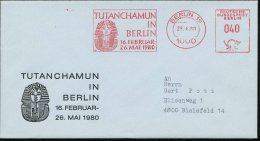 1000 BERLIN 11/ Ph #bzw.# 19/ TUTANCHAMUN/ IN/ BERLIN.. 1980 (22.4./25.4.) MWSt  U N D  AFS Motivgleich (je... - Other & Unclassified