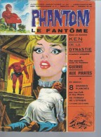 Phantom Le Fantôme N°391 Ken De La Dynastie - Guerre Aux Pirates De 1972 - Phantom