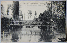 BRAY-SUR-SOMME (SOMME), Le Pont Du Chemin De Fer Sur La Somme - Bray Sur Somme