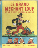 Livre Ancien ,1948 ,Le Grand Méchant Loup Et Le Chaperon Rouge - Hachette