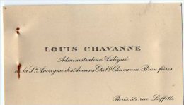 VP3610 - CDV - Carte De Visite De Mr Louis CHAVANNE - Administrateur De La Société Chavanne - Brun Frères - Visitekaartjes