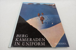 Max Seidel "Bergkameraden In Uniform" - Police & Military