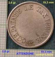 M_p> Francia Gettone Telefonico COMPAGNIE LE TAXIPHONE Diametro 19,3 Mm - Monedas / De Necesidad