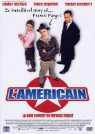 L'americain  °°°°° Lorant Deusch , Emiie Dequesnne,  Thierry Lhermitte - Comedy