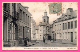 Condé Sur L´Escaut - L´Ancien Corps De Garde - Animée - Édition B.F. - 1906 - Conde Sur Escaut