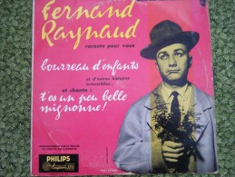 Fernand Raynaud Raconte Pour Vous Bourreau D'enfants 33T 25cm - Humor, Cabaret