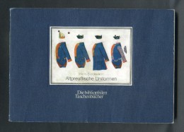 ALEMANIA  LIBRO-CATALOGO 1981: ‎Altpreußische Uniformenm 1753-1786; HANS BLECKWENN. - Rare