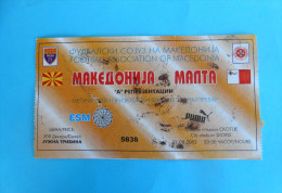 MACEDONIA Vs MALTA - 2002. Intern. Football Friendly Match Ticket Soccer Fussball Calcio Foot Billet Biglietto Billete - Match Tickets