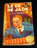 FRANK HARDING : LE DE DE JADE. (1947) Pseudo De Léo Malet - Leo Malet