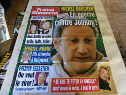 AFFICHE FRANCE DIMANCHE MICHEL DRUCKER JOHNNY REGARDEZ MES VENTES ! J´EN AI D´AUTRES - Magazines & Catalogues