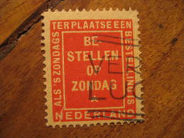 Be Stellen Op Zondag Terplaatseen Bestelling Is Nederland Revenue Fiscal Tax Postage Due Official Netherlands Holland - Fiscales