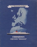 COMPAGNIE GÉNÉRALE TRANSATLANTIQUE.  CROISIÈRES ET CIRCUITS "TRANSAT" ILLUSTRATION JAN AUVIGNÉ   PROGRAMME - Boats