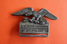 2 INT DEUTSCH AMERICANISCHE- FREUNSDSGHAFTSWANDERUNG -STUTTGART AIGLE MILITARY BADGE VIRGIN MÉDAILLE INSIGNE MILITAIRE - Etats-Unis